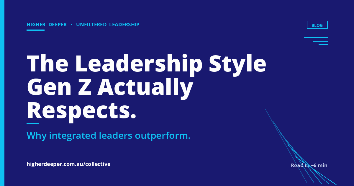 The Leadership Style Gen Z Actually Respects — Higher Deeper blog featured image